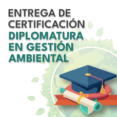 Primer egresado de Gestión Ambiental